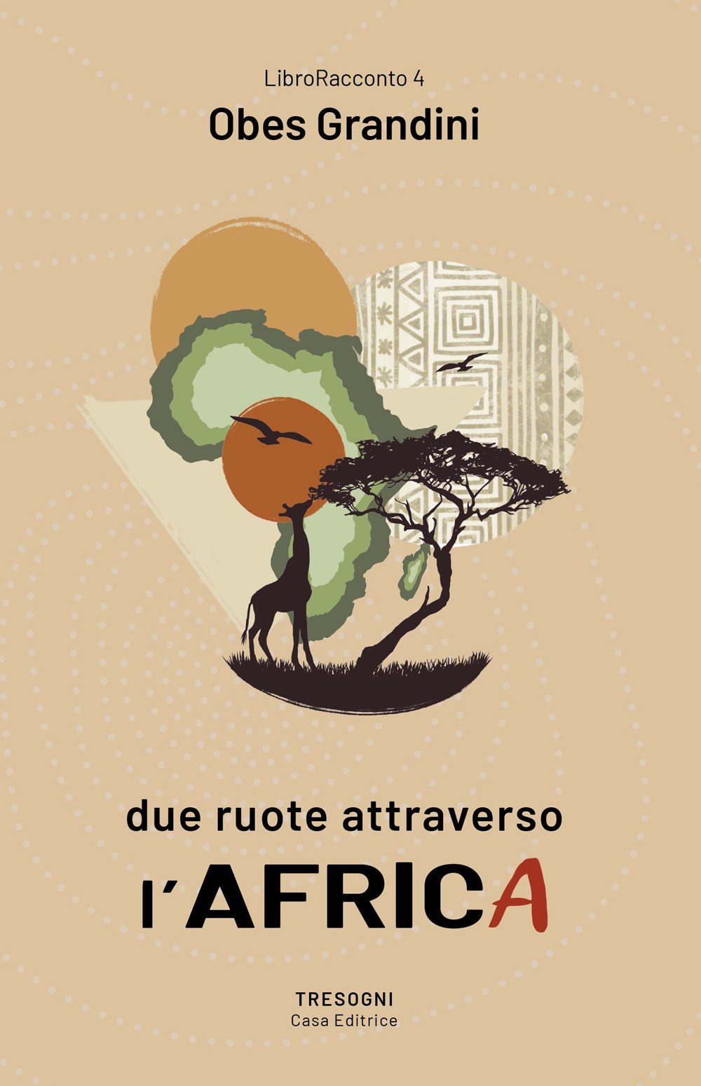 Due ruote attraverso l'Africa