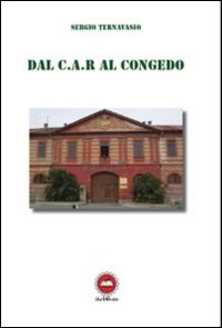 Dal C.A.R. al congedo