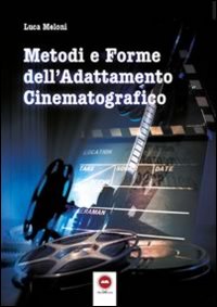 Metodi e forme dell'adattamento cinematografico