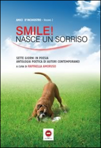 Smile! Nasce un sorriso. Vol. 2