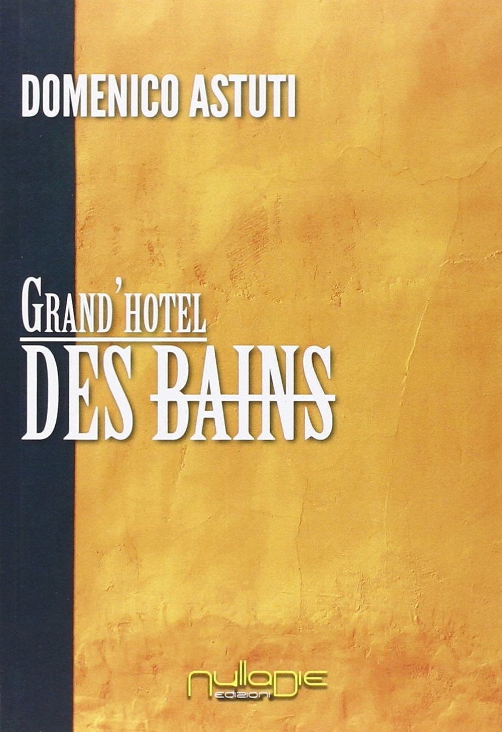 Grand'Hotel Des Bains