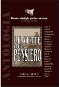 Le vette del pensiero. Piccola antologia poetica alcarese