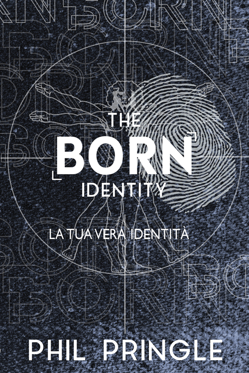 The born identity. La tua vera identità