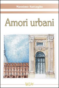 Amori urbani