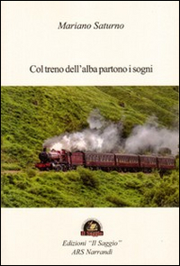 Col treno dell'alba partono i sogni