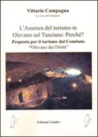 L'assenza del turismo in Olevano sul Tusciano. Perché? Proposta per il turismo dal Comitato «Olevano dei diritti»