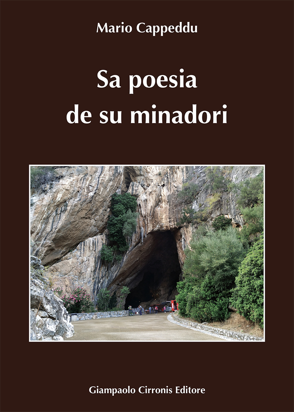 Sa poesia de su minadori. Ediz. sarda e italiana