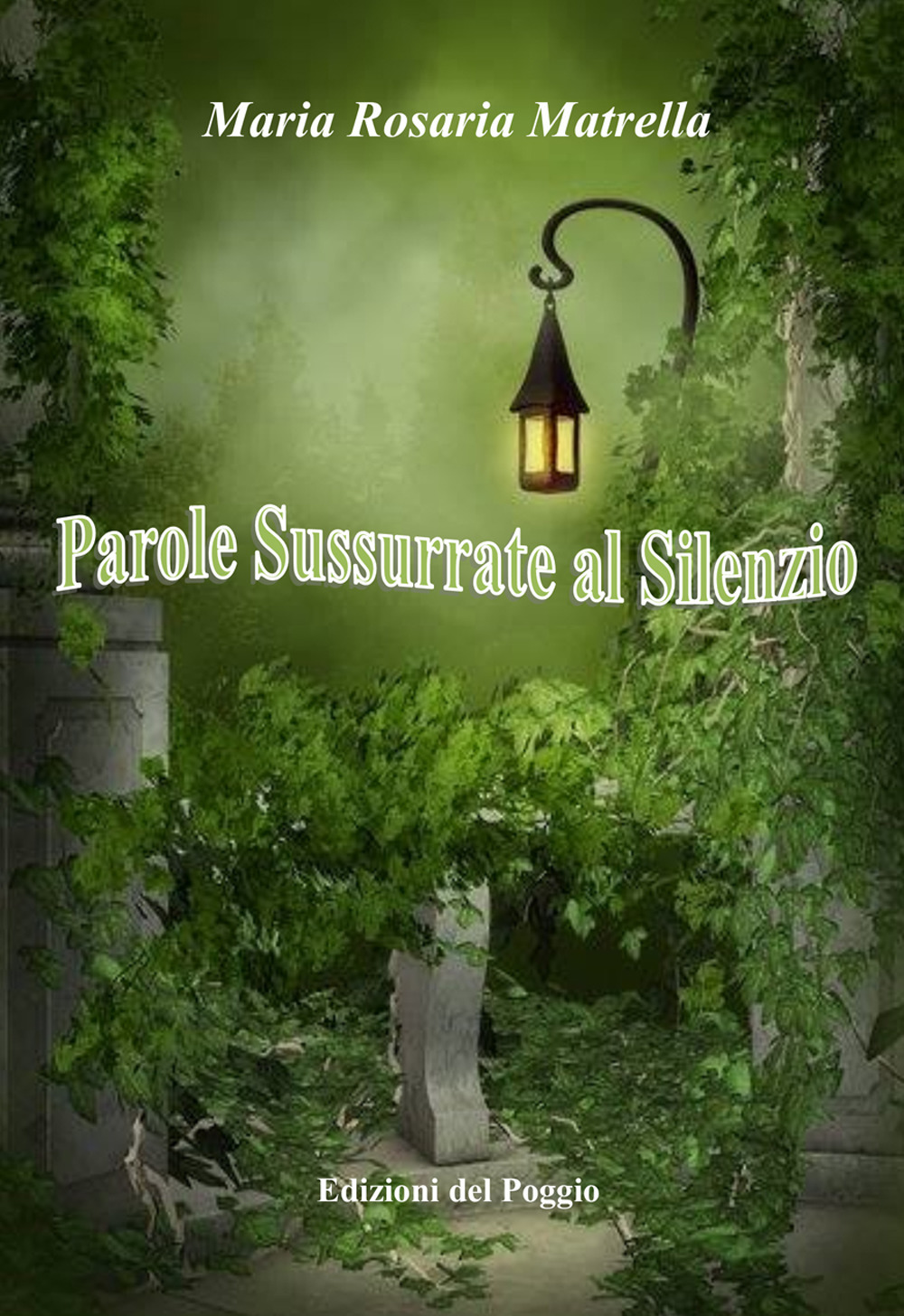 Parole sussurrate al silenzio