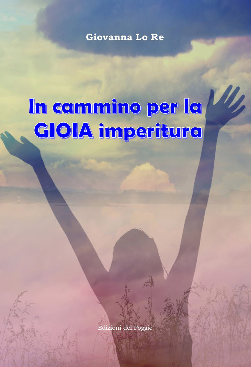 In cammino per la gioia imperitura