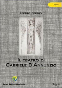 Il teatro di Gabriele d'Annunzio