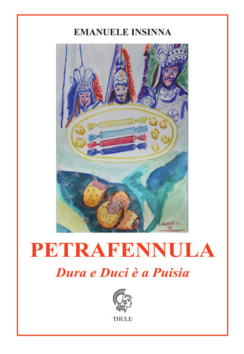 Petrafennula. Dura e duci è a puisia