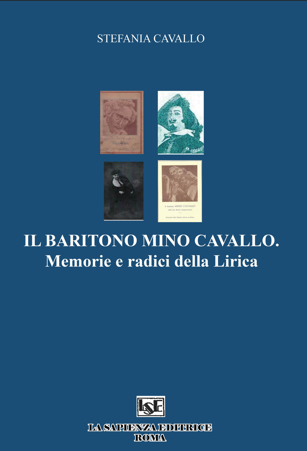 Il baritono Mino Cavallo. Memorie e radici della lirica