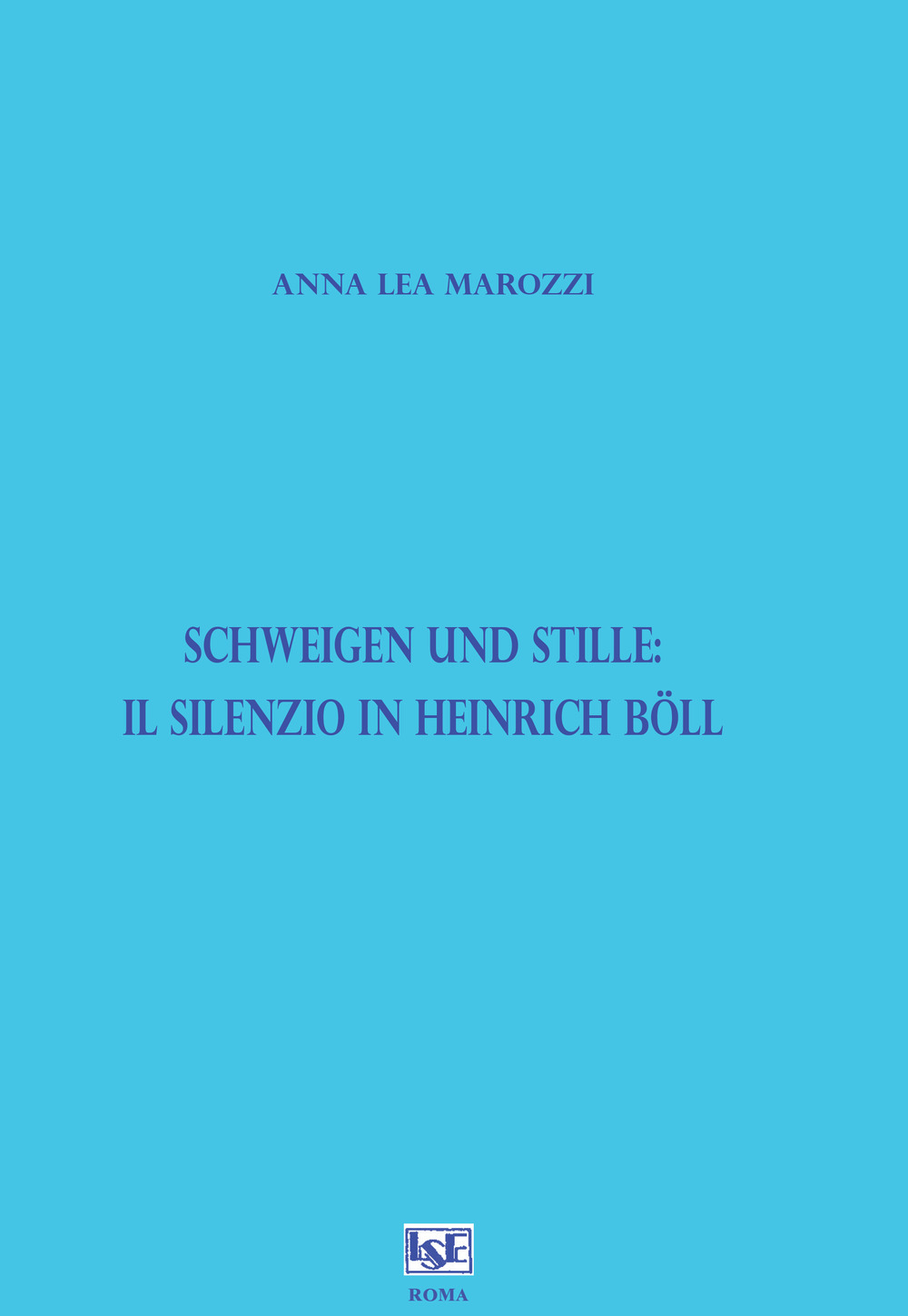 Schweigen und Stille: il silenzio in Heinrich Böll