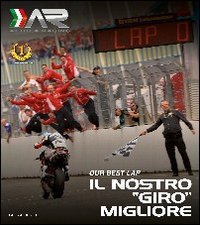 Il nostro «giro» migliore