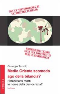 Medio Oriente scomodo ago della bilancia? Perché tanti morti in nome della democrazia?