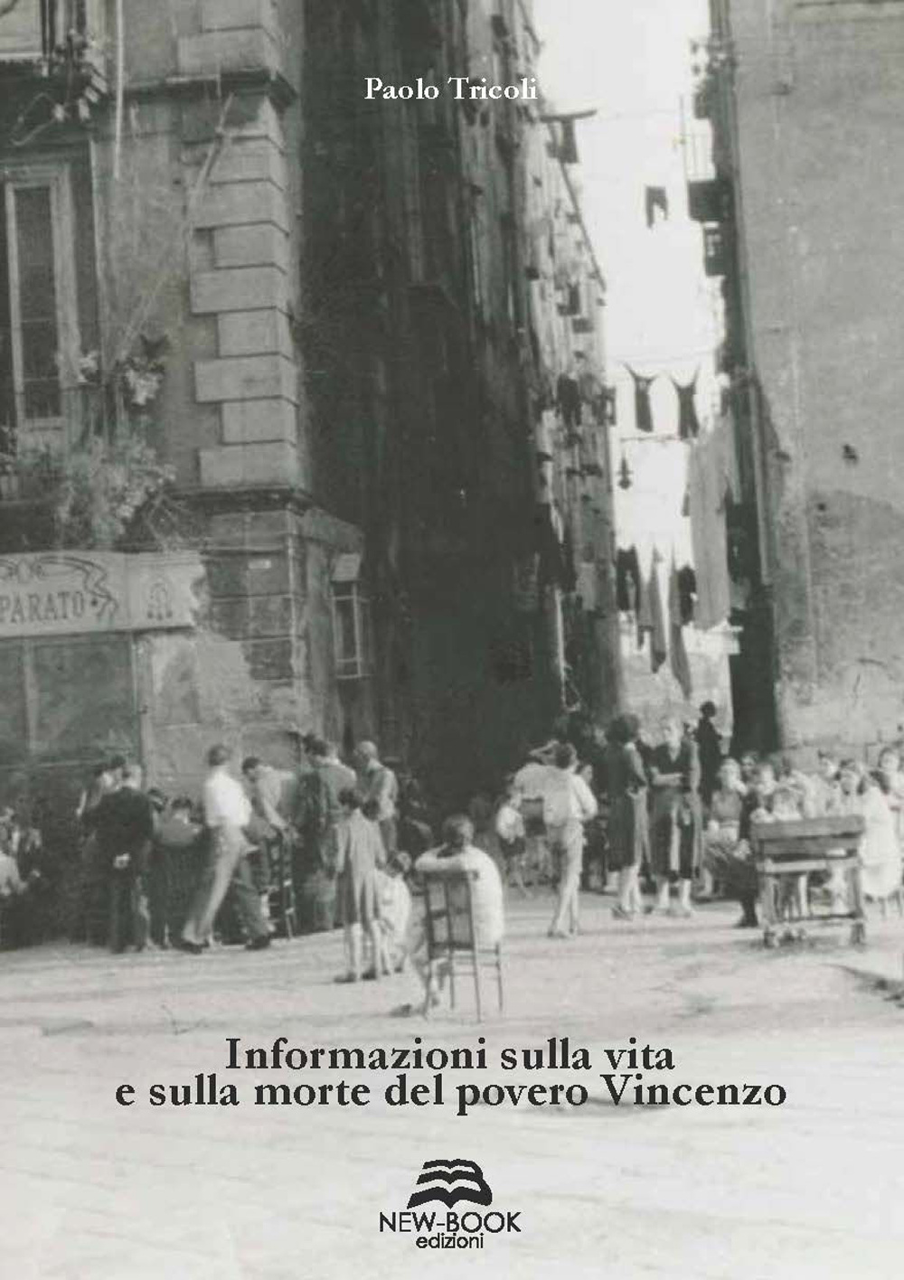 Informazioni sulla vita e sulla morte del povero Vincenzo