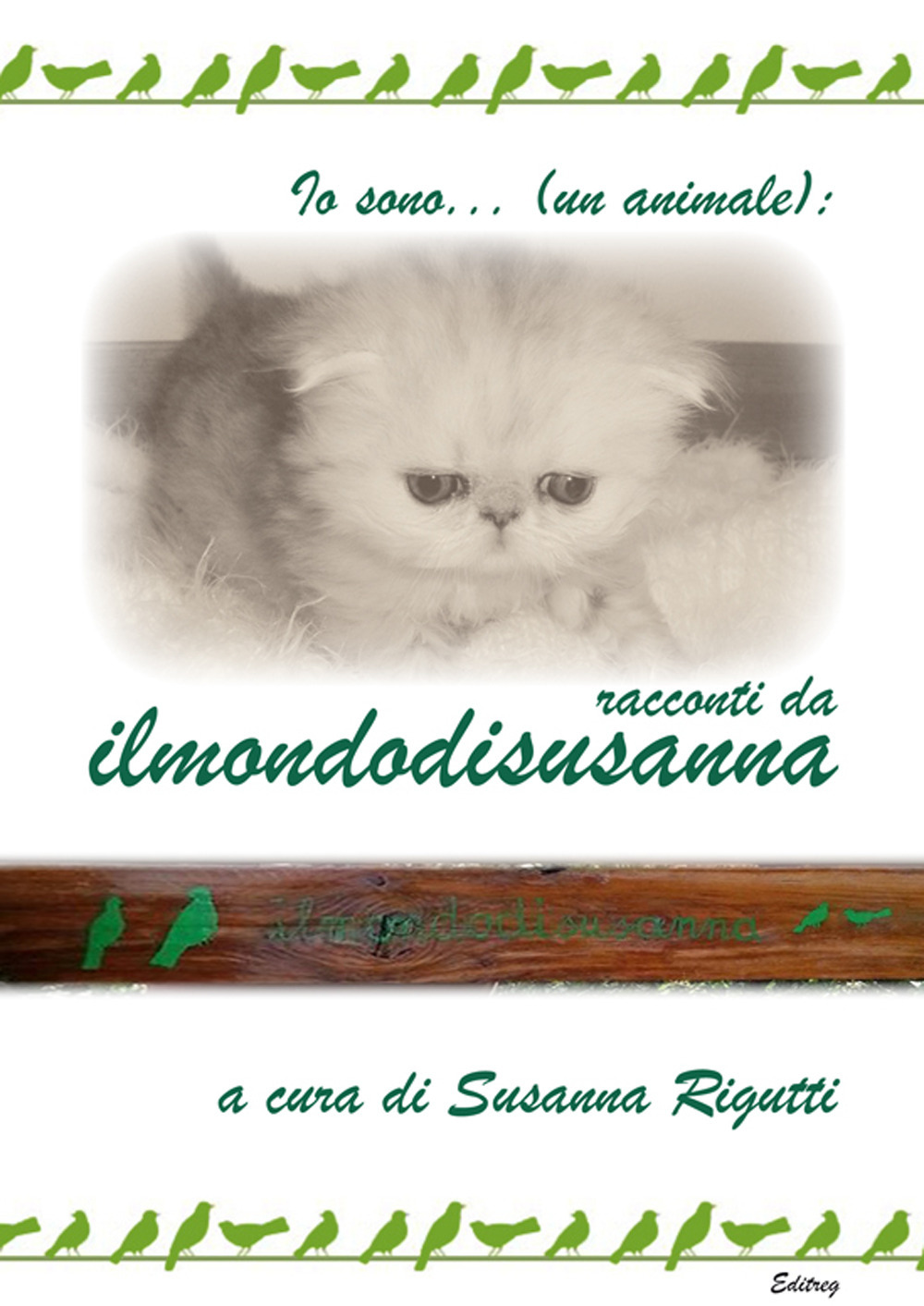 Io sono... (un animale): racconti da ilmondodisusanna