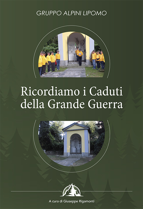 Gruppo alpini Lipomo. Ricordiamo i caduti della grande guerra