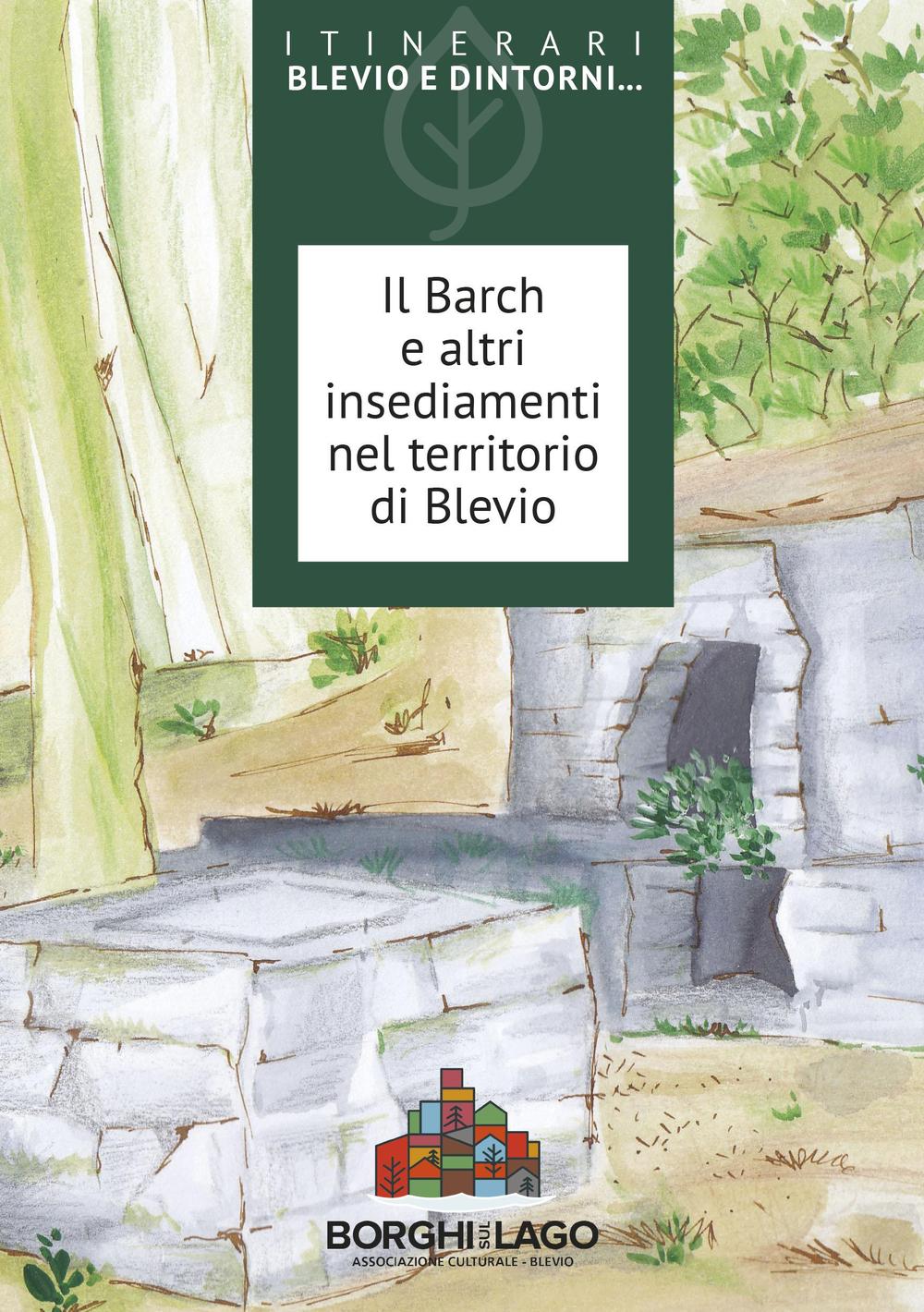 Il Barch e altri insediamenti nel territorio di Blevio