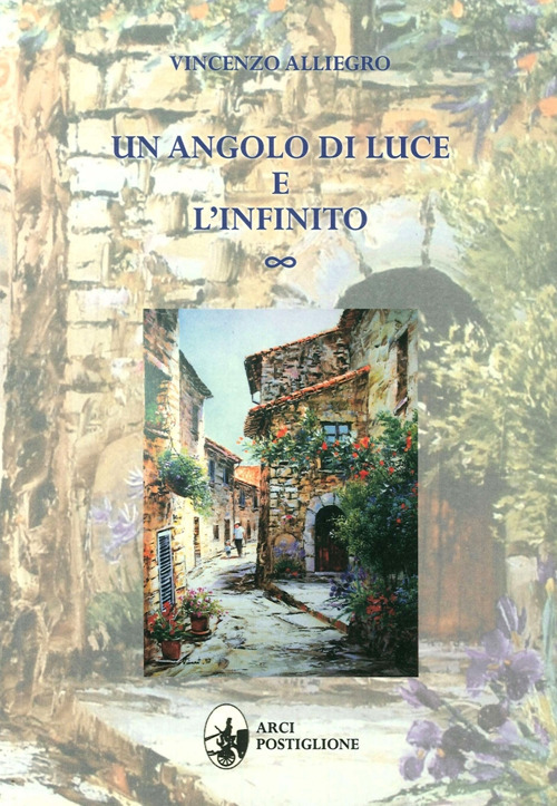 Un angolo di luce e l'infinito