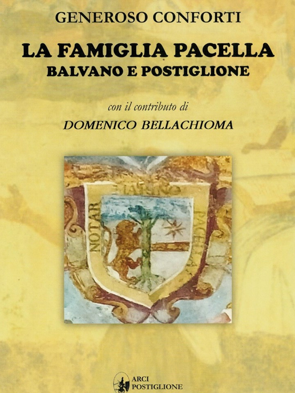 La famiglia Pacella. Balvano e Postiglione. Ediz. a caratteri grandi