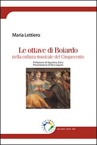 Le ottave di Boiardo nella cultura musicale del Cinquecento