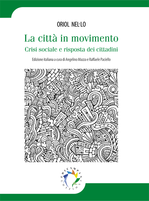 La città in movimento. Crisi sociale e risposta dei cittadini