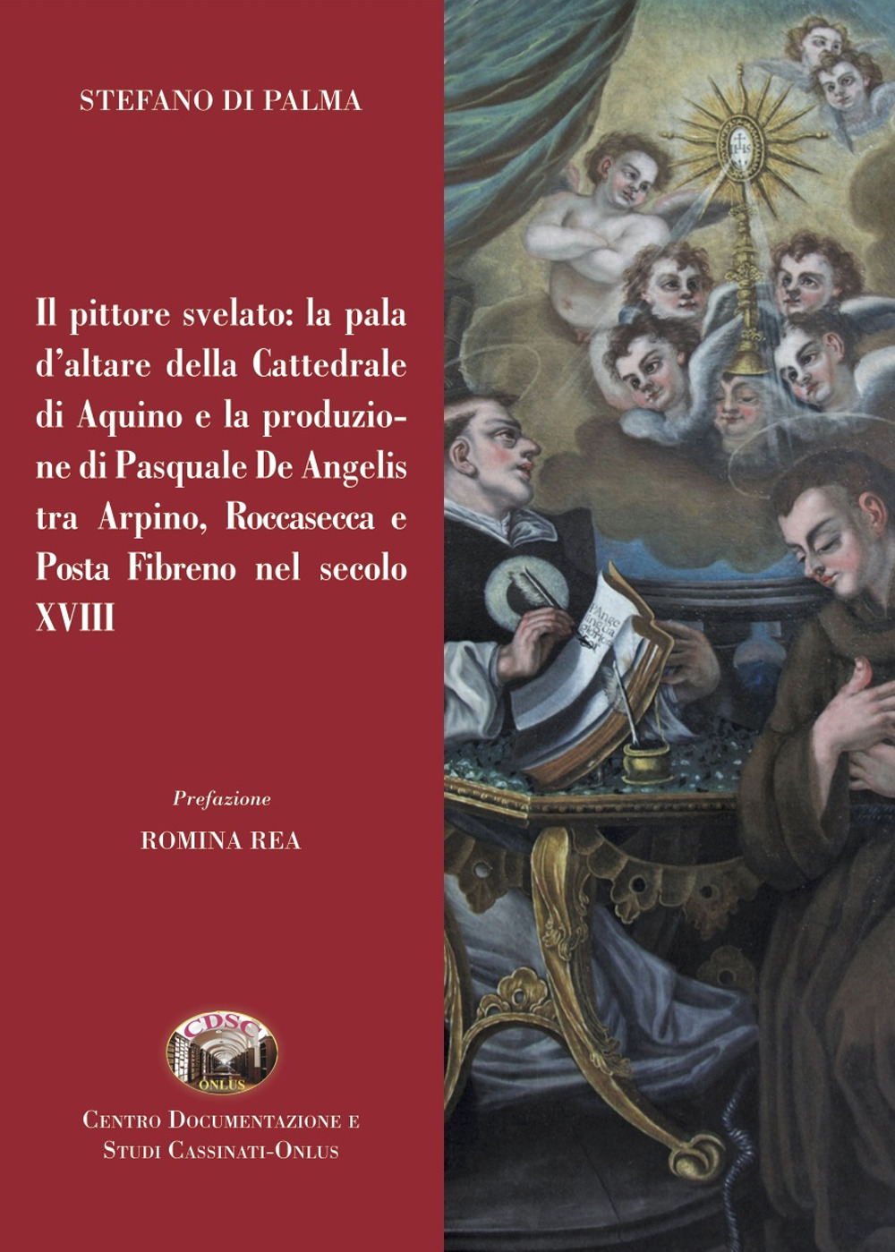 Il pittore svelato: la pala d'altare della Cattedrale di Aquino e la produzione di Pasquale De Angelis tra Arpino, Roccasecca e Posta Fibreno nel secolo XVIII