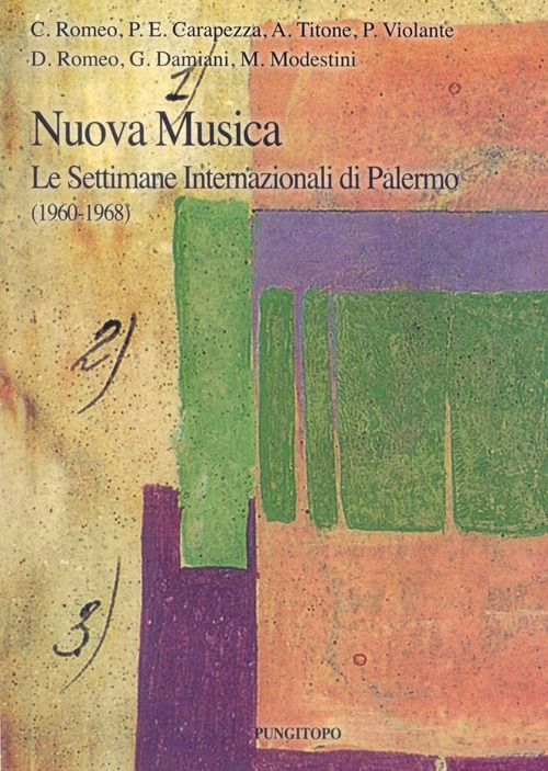 Nuova musica. Le settimane internazionali di Palermo (1960-1968)