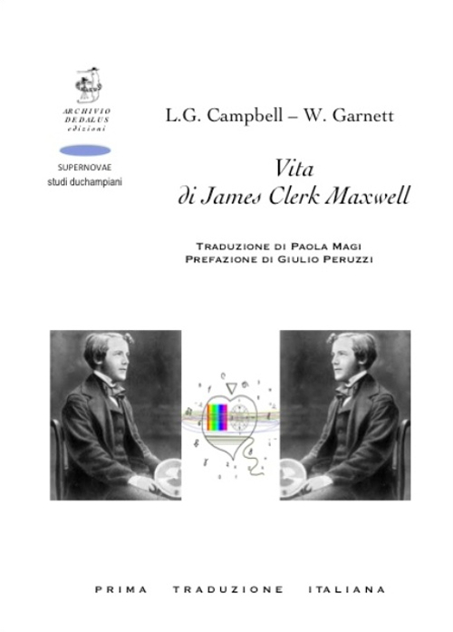 Vita di James Clerk Maxwell. Vol. 1: Profilo biografico