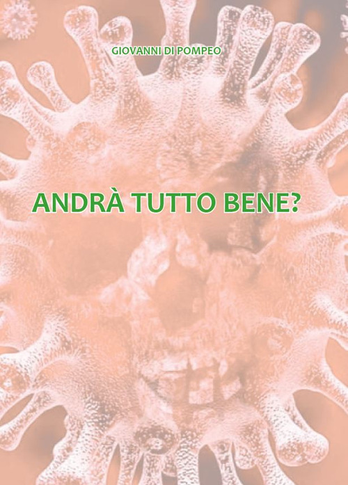 Andrà tutto bene?