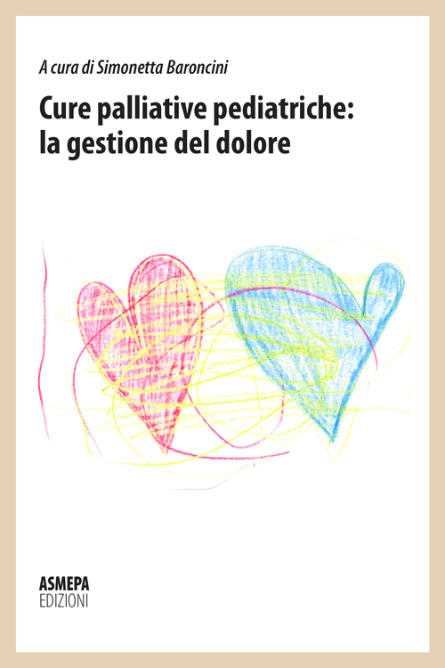 Cure palliative pediatriche: la gestione del dolore