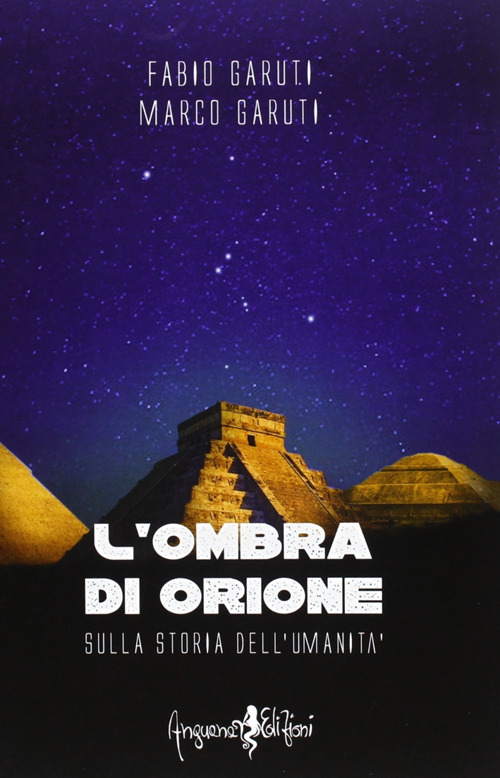 L'ombra di Orione. Sulla storia dell'umanità