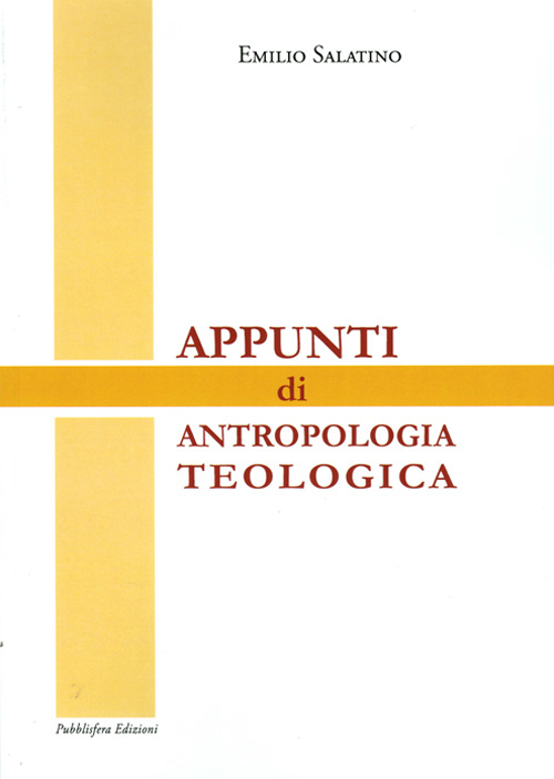 Appunti di antropologia teologica