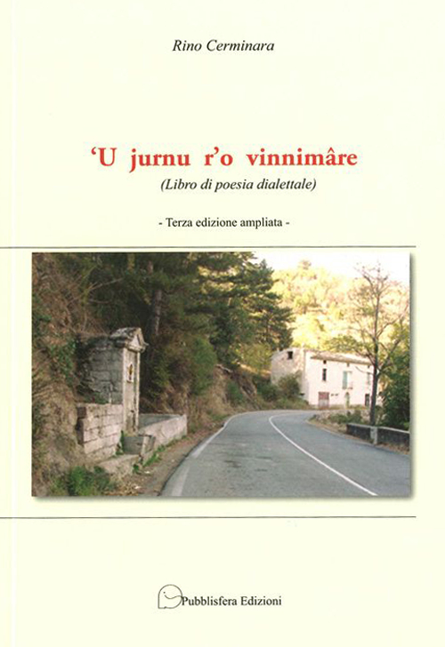 Jurnu r'o vinnimâre. Libro di poesia dialettale