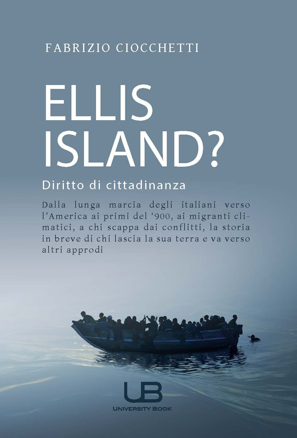 Ellis Island? Diritto di cittadinanza