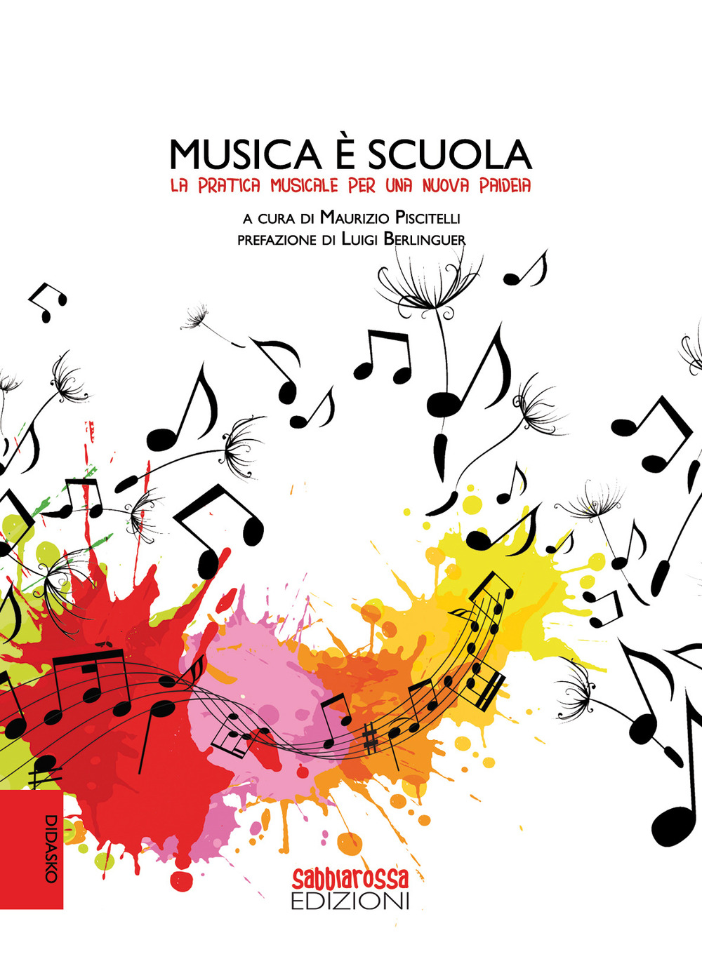 Musica è scuola. La pratica musicale per una nuova paideia