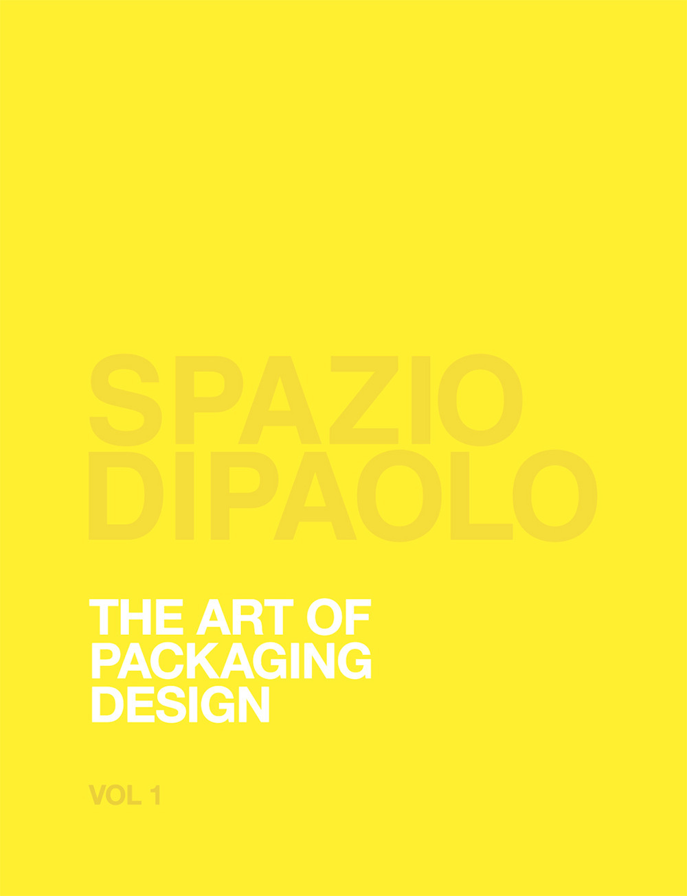 Spazio Di Paolo. The art of packaging design. Ediz. bilingue