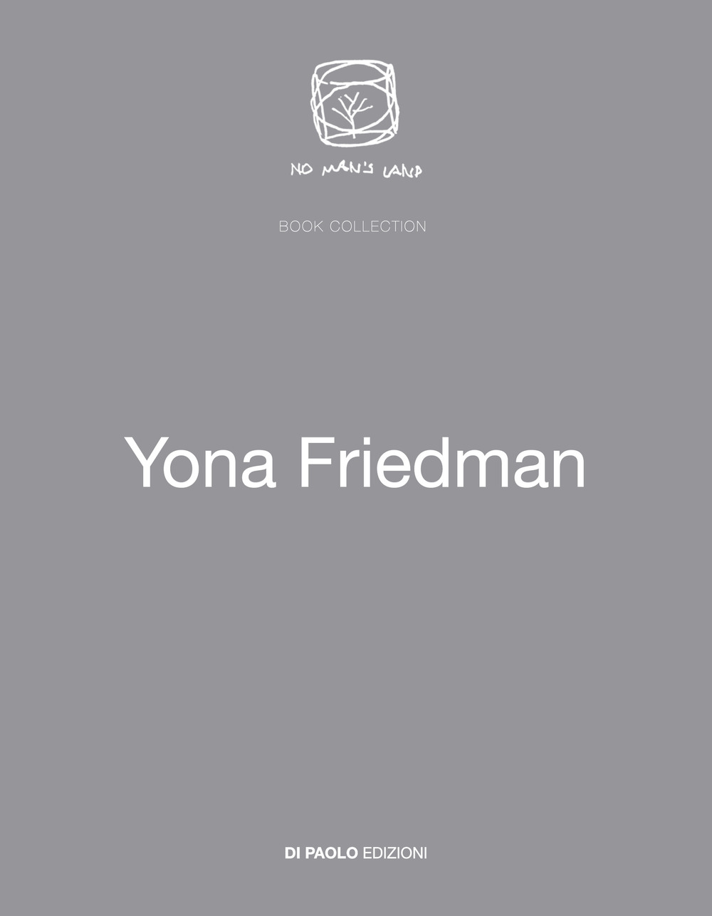 Yona Friedman. Ediz. illustrata