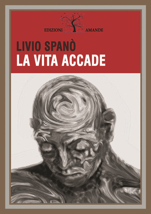 La vita accade