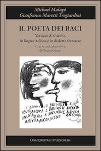 Il poeta dei baci. Tradimento dialettale di Catullo