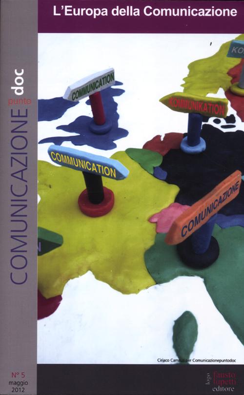 Comunicazionepuntodoc (2012). Vol. 5: L'Europa della comunicazione