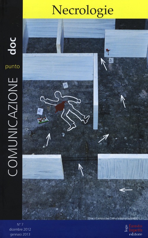 Comunicazionepuntodoc (2013). Vol. 7: Necrologie