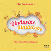 Dindarine dindarone. Ediz. multilingue. Con CD Audio