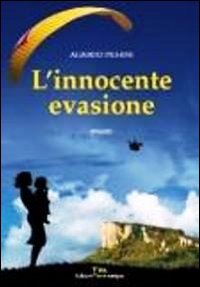 L'innocente evasione