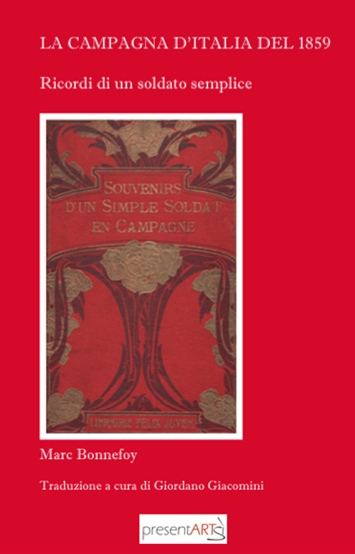 La campagna d'Italia del 1859. Ricordi di un soldato semplice