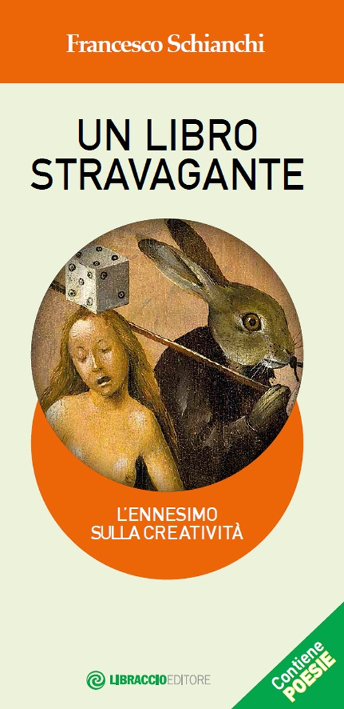 Un libro stravagante. L'ennesimo sulla creatività