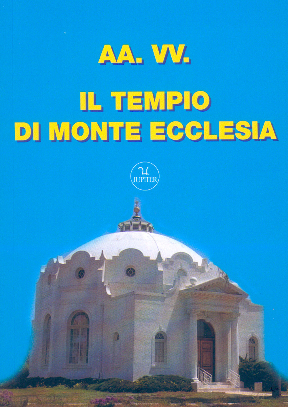 Il tempio di Monte Ecclesia