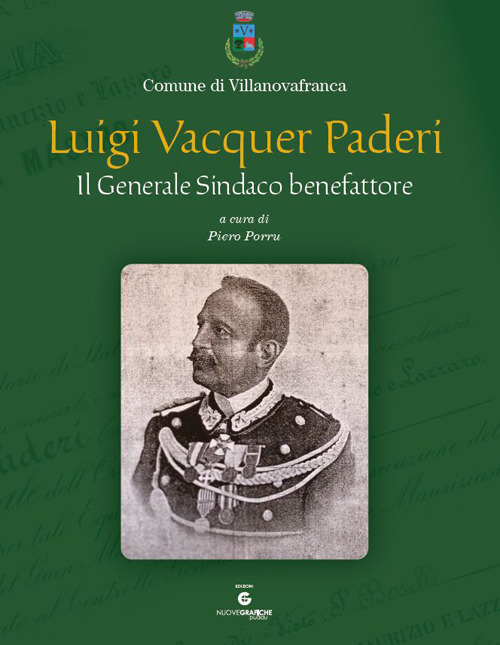 Luigi Vacquer Paderi. Il generale sindaco benefattore