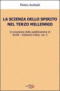 La scienza dello spirito nel terzo millennio